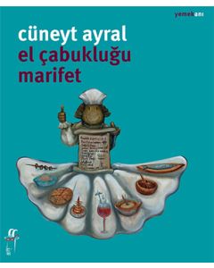 El Çabukluğu Marifet