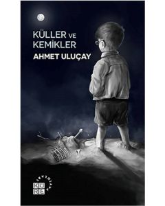 Küller ve Kemikler