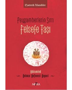 Peygamberlerin Sırrı - Felsefe Taşı