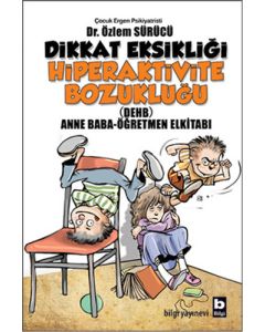 Dikkat Eksikliği Hiperaktivite Bozukluğu