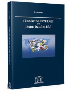 Türkiye'de İnternet ve İfade Özgürlüğü