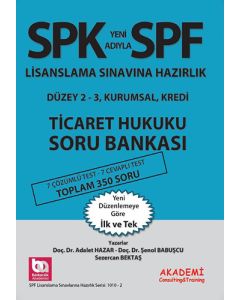 SPK Yeni Adıyla SPF Lisanslama Sınavına Hazırlık - Ticaret Hukuku Soru Bankası