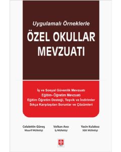 Uygulamalı Örneklerle Özel Okullar Mevzuatı