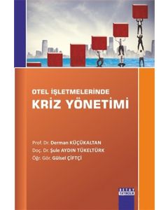 Otel İşletmelerinde Kriz Yönetimi