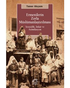Ermenilerin Zorla Müslümanlaştırılması
