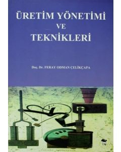 Üretim Yönetimi ve Teknikleri