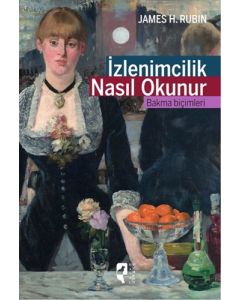 İzlenimcilik Nasıl Okunur