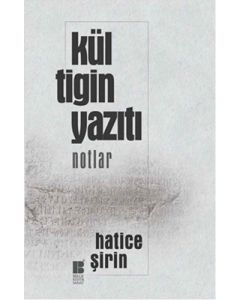 Kül Tigin Yazıtı - Notlar