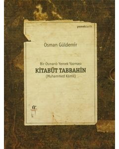 Bir Osmanlı Yemek Yazması Kitabüt Tabbahin