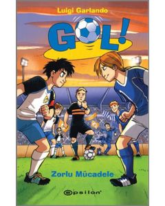 Gol! - Zorlu Mücadele