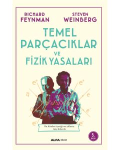 Temel Parçacıklar ve Fizik Yasaları