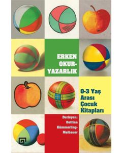 Erken Okur-Yazarlık / 0-3 Yaş Arası Çocuk Kitapları