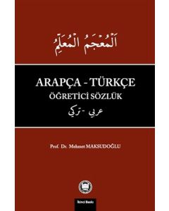 Arapça-Türkçe Öğretici Sözlük