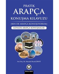Pratik Arapça Konuşma Kılavuzu