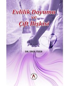 Evlilik Doyumu ve Çift İlişkisi