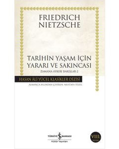 Tarihin Yaşam İçin Yararı ve Sakıncası