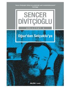 Oğuz'dan Selçuklu'ya