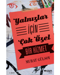 Yalnızlar İçin Çok Özel Bir Hizmet