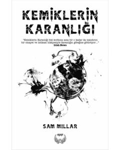 Kemiklerin Karanlığı