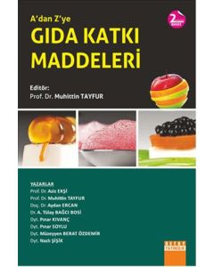 A'dan Z'ye Gıda Katkı Maddeleri