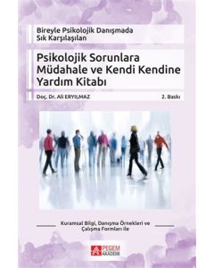 Psikolojik Sorunlara Müdahale ve Kendi Kendine Yardım Kitabı