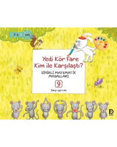 Yedi Kör Fare Kim ile Karşılaştı?