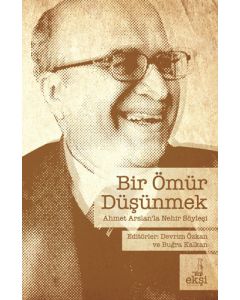 Bir Ömür Düşünmek