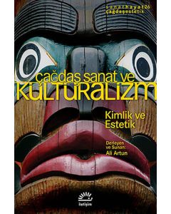 Çağdaş Sanat ve Kültüralizm