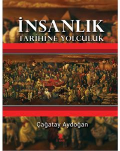 İnsanlık Tarihine Yolculuk
