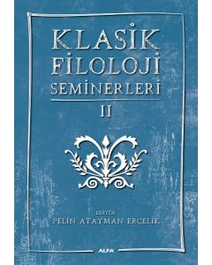Klasik Filoloji Seminerleri 2