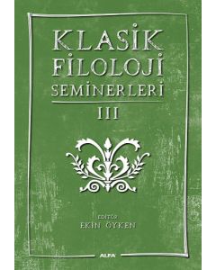 Klasik Filoloji Seminerleri 3