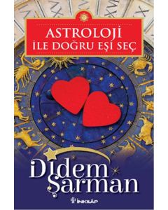 Astroloji ile Doğru Eşi Seç