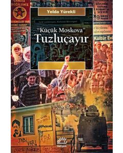 Küçük Moskova - Tuzluçayır