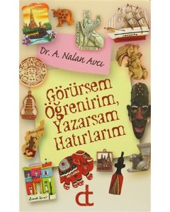 Görürsem Öğrenirim, Yazarsam Hatırlarım