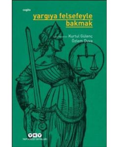 Yargıya Felsefeyle Bakmak