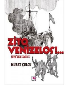 Zito Venizelos - Sevr'den İzmir'e