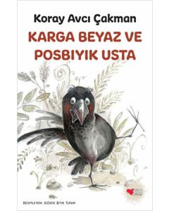 Karga Beyaz ve Posbıyık Usta