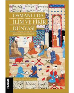 Osmanlı'da İlim ve Fikir Dünyası