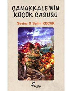 Çanakkale’nin Küçük Casusu