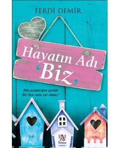 Hayatın Adı Biz