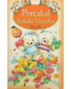 Portakal Kokulu Masallar