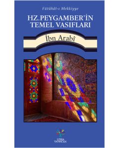 Hz. Peygamber'in Temel Vasıfları