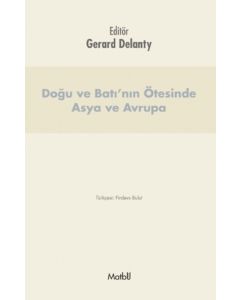 Doğu ve Batı’nın Ötesinde Asya ve Avrupa