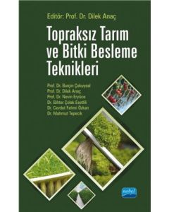 Topraksız Tarım ve Bitki Besleme Teknikleri