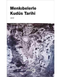 Menkıbelerle Kudüs Tarihi Hıfzi