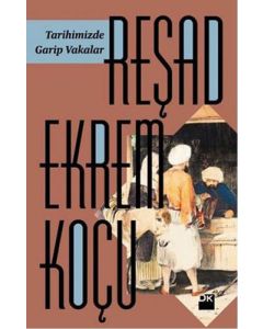 Tarihimizde Garip Vakalar