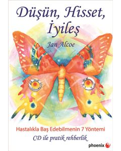 Düşün Hisset İyileş