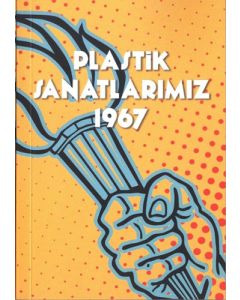 Plastik Sanatlarımız 1967