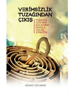 Verimsizlik Tuzağından Çıkış