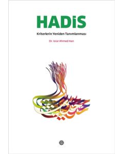 Hadis Kriterlerin Yeniden Tanımlanması